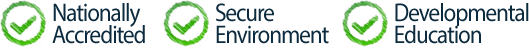 Nationally Accredited, Secure Environment, Developmental Education